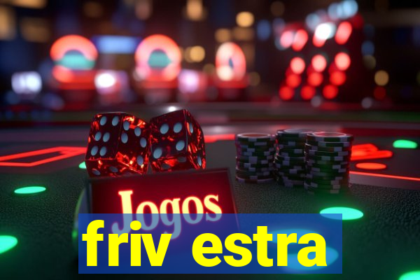 friv estra